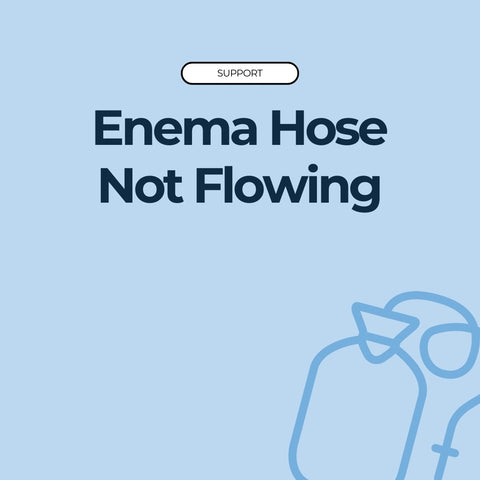 Enema Hose Not Flowing